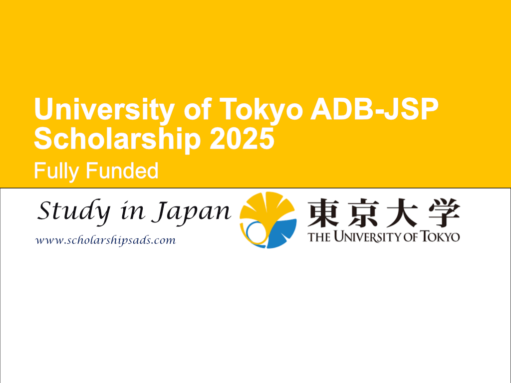 University Of Tokyo Adb Jsp Scholarship 2025 Japan Fully Funded